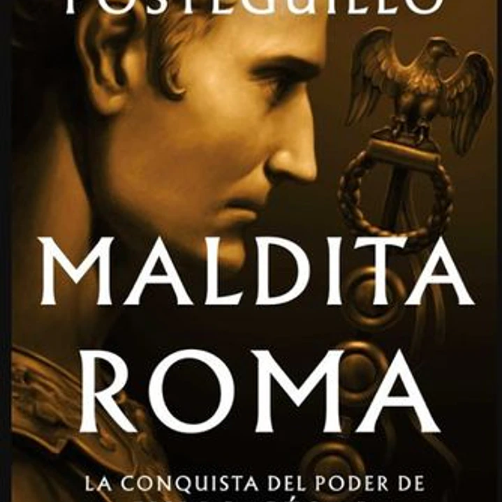 Maldita Roma - Serie Julio Cesar, El Ascenso 2 1