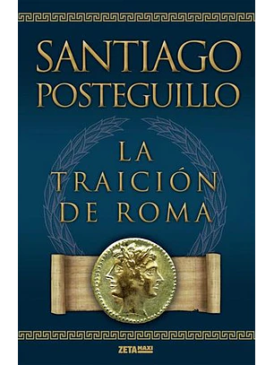 La Traicion De Roma - Trilogia Africanus 3