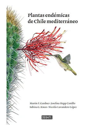 Plantas Endemicas De Chile Mediterraneo