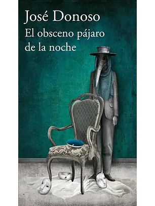 El Obsceno Pajaro De La Noche (Edicion Coleccion Cp)