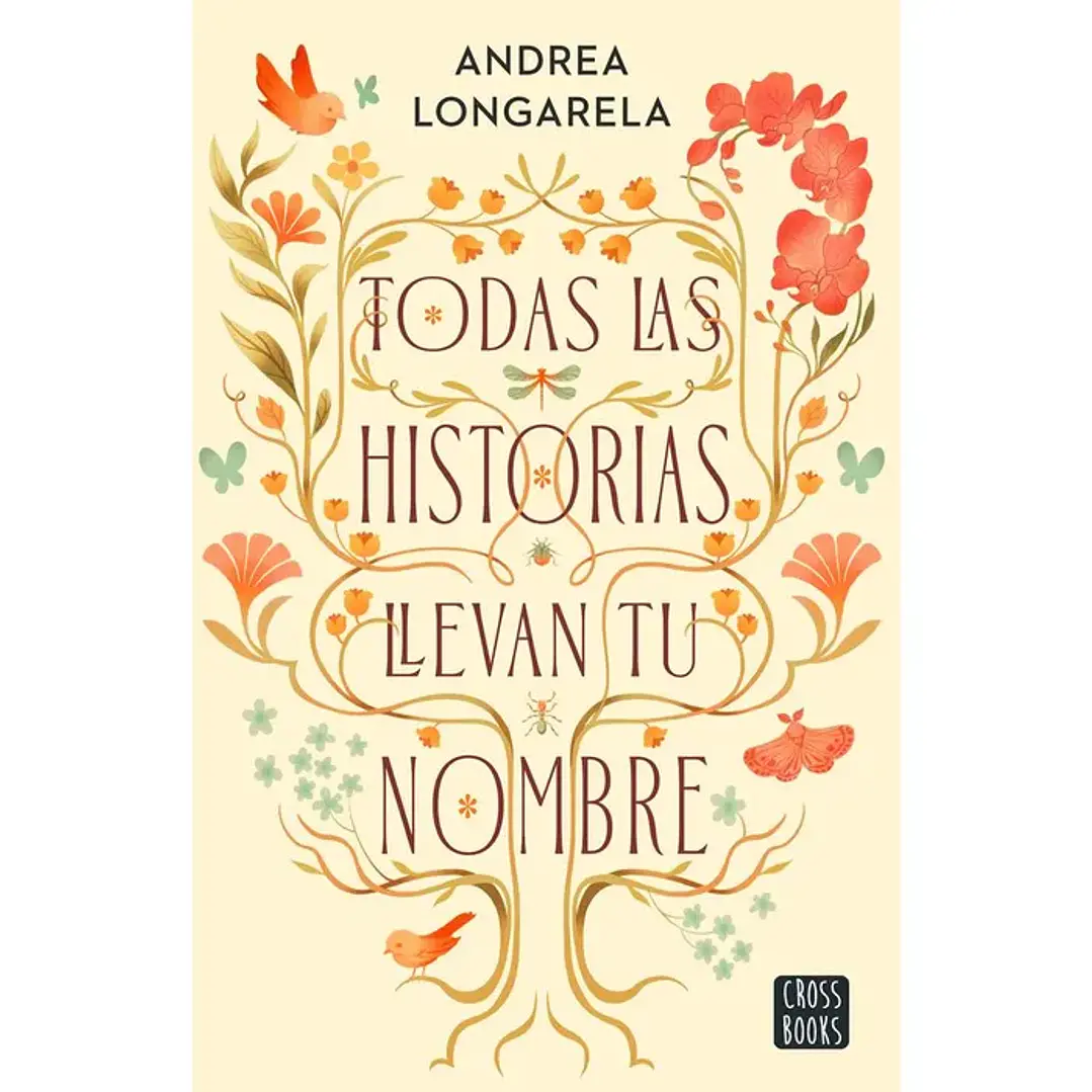 Todas Las Historias Llevan Tu Nombre (Ed. Cantos Pintados) 1