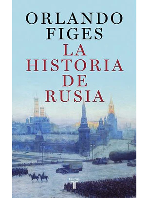 La Historia De Rusia