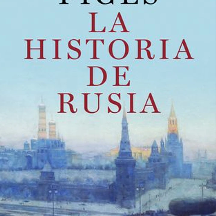 La Historia De Rusia 1