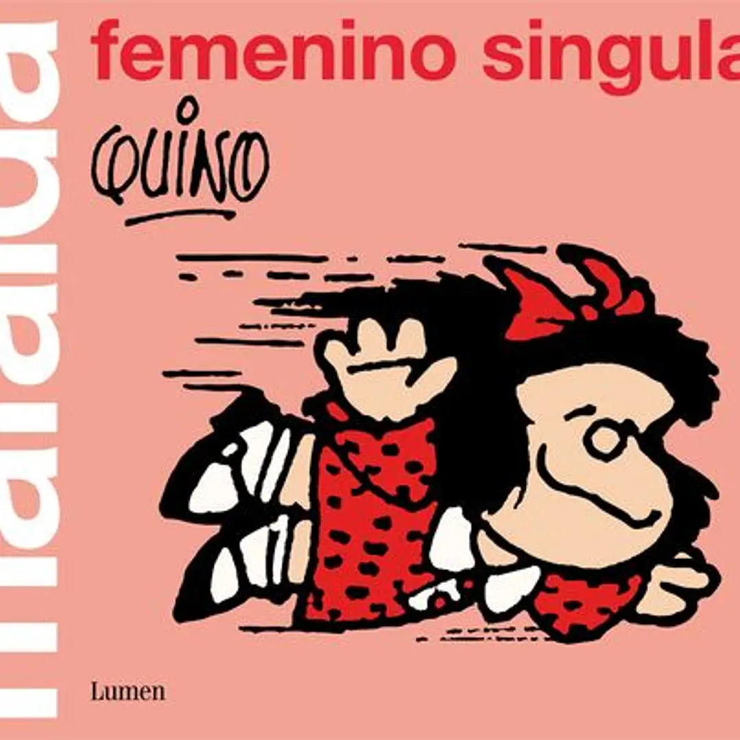 Mafalda: Femenino Singular 1