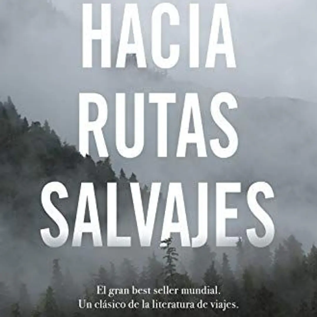 Hacia Rutas Salvajes 1