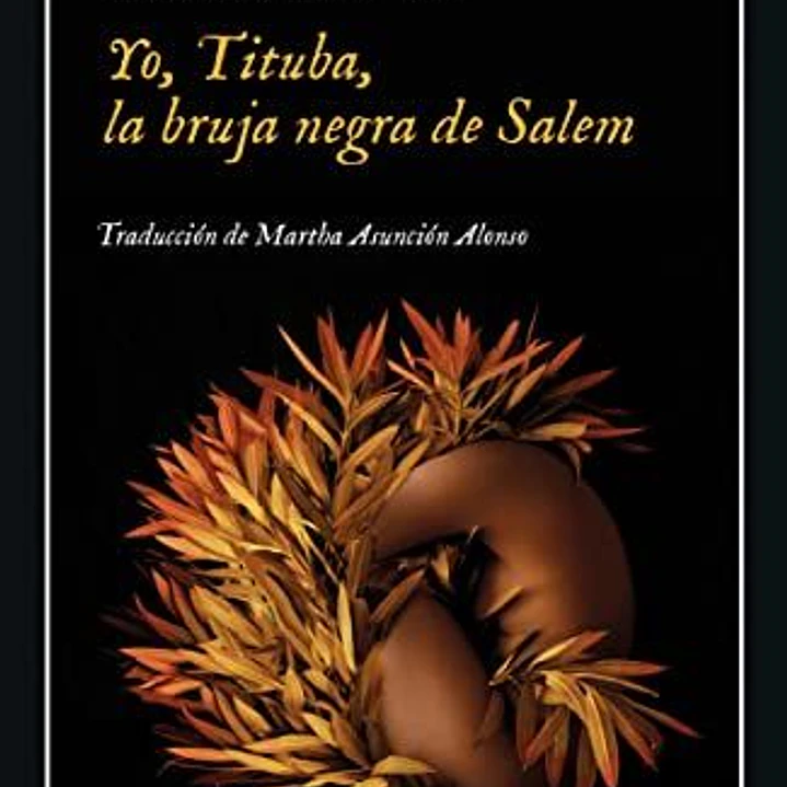 Yo, Tituba, La Bruja Negra De Salem  1