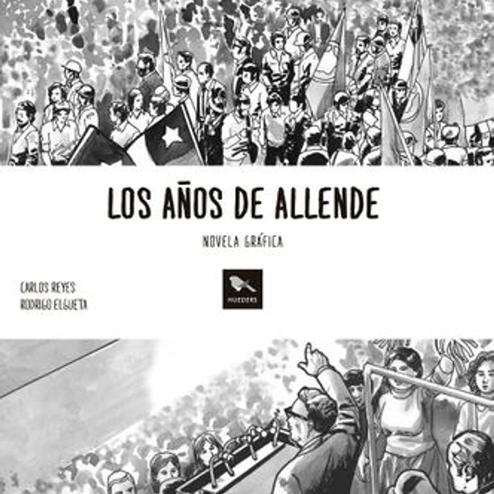 Los Años De Allende 1