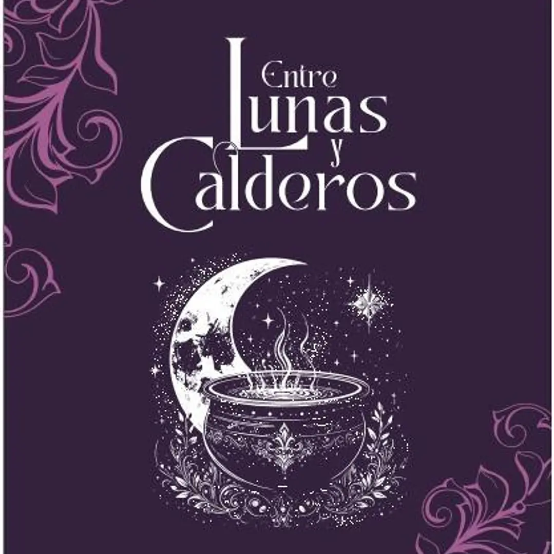 Entre Lunas Y Calderos 1
