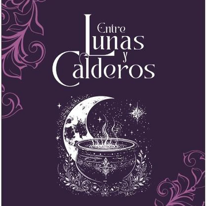Entre Lunas Y Calderos 1