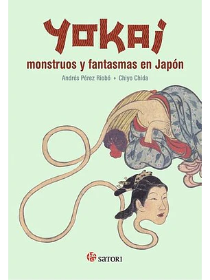Yokai: Monstruos Y Fantasmas En Japon