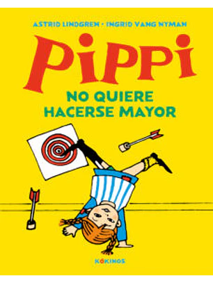 Pippi No Quiere Hacerse Mayor - Pippi Calzaslargas