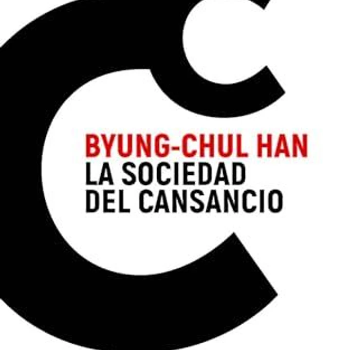 La Sociedad Del Cansancio (4ª Ed. ) 1