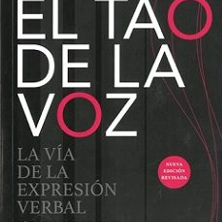 El Tao De La Voz 1