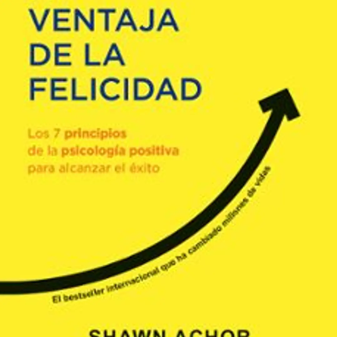 La Ventaja De La Felicidad 1