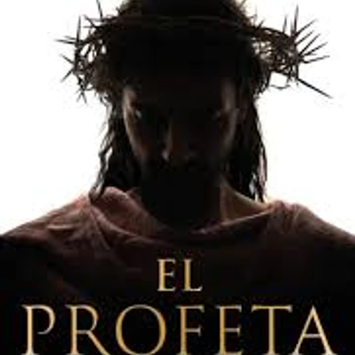 El Profeta (Novela De Jesus De Nazaret) 1