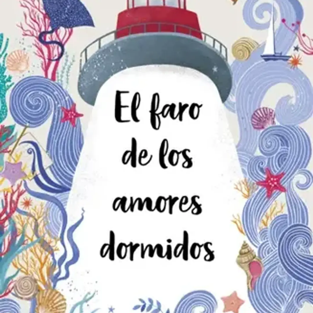 El Faro De Los Amores Dormidos 1