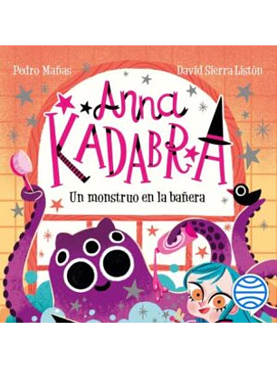 Anna Kadabra 3 - Un Monstruo En La Bañera