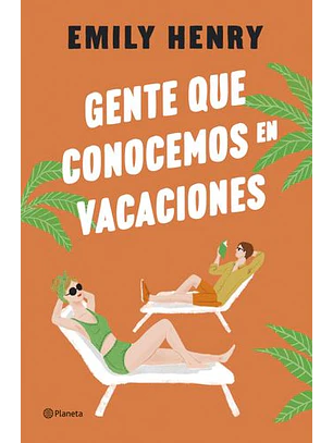 Gente Que Conocemos En Vacaciones