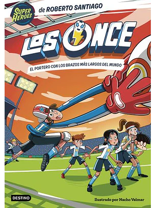 Los Once 2. El Portero Con Los Brazos Mas Largos Del Mundo
