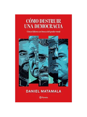 Como Destruir Una Democracia