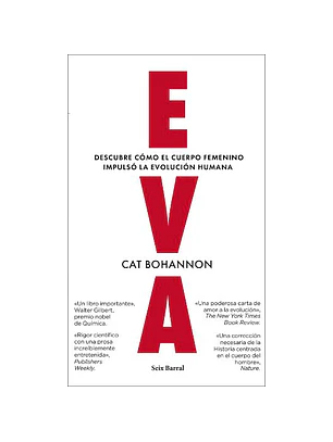 Eva: Descubre Como El Cuerpo Femenino Impulso La Evolucion Humana