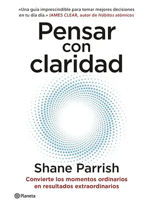 Pensar Con Claridad