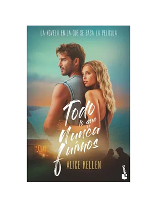 Todo Lo Que Nunca Fuimos (Portada Pelicula)
