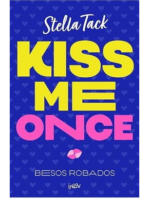 Kiss Me Once - Besos Robados