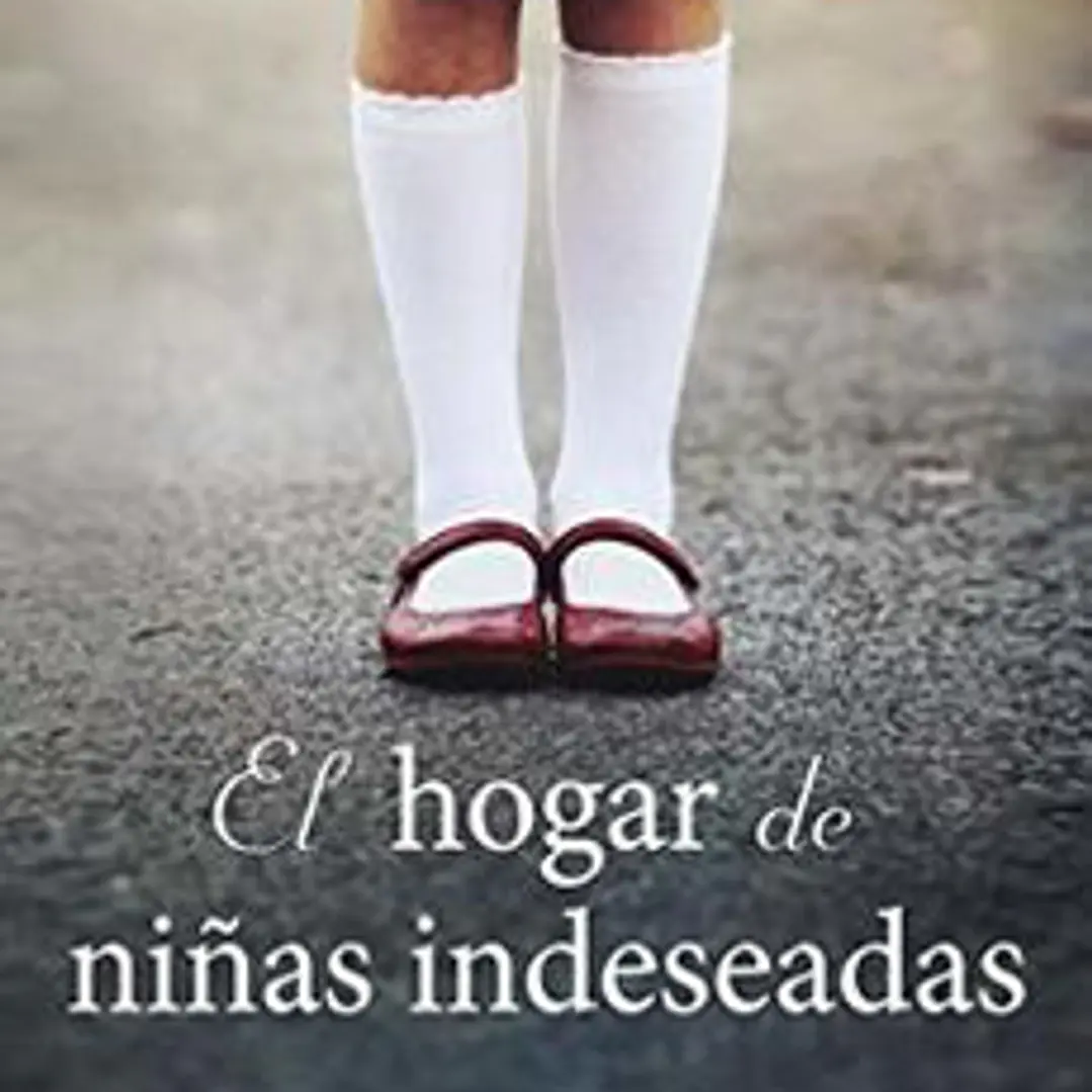 El Hogar De Niñas Indeseadas 1