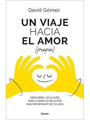 Un Viaje Hacia El Amor Propio