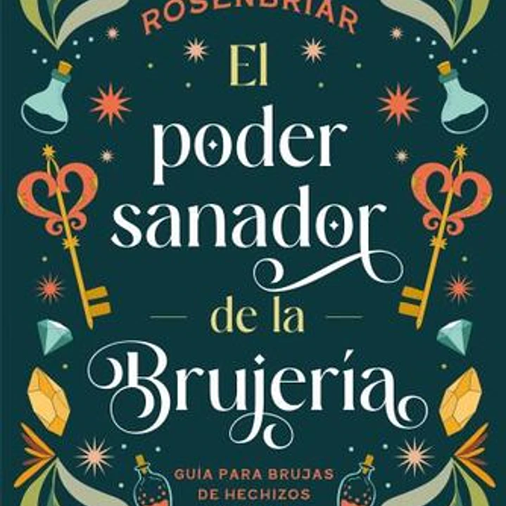 El Poder Sanador De La Brujeria 1