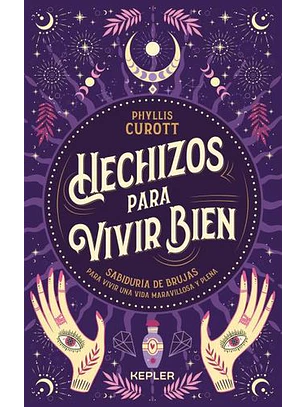 Hechizos Para Vivir Bien (En Castellano)