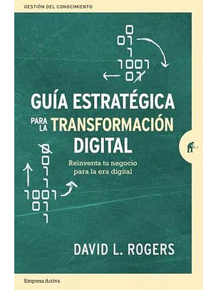 Guia Estrategica Para La Transformacion Digital