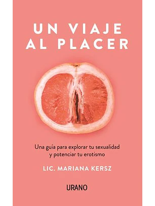 Un Viaje Al Placer