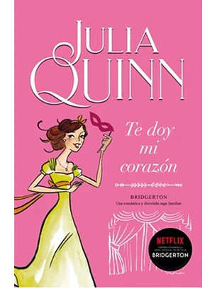 Te Doy Mi Corazon (Los Bridgerton #3)