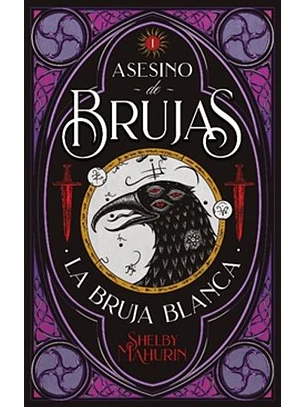 Asesino De Brujas 1: La Bruja Blanca