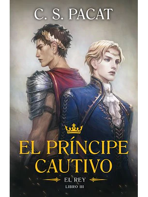 El Principe Cautivo 3 - El Rey