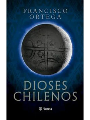 Dioses Chilenos
