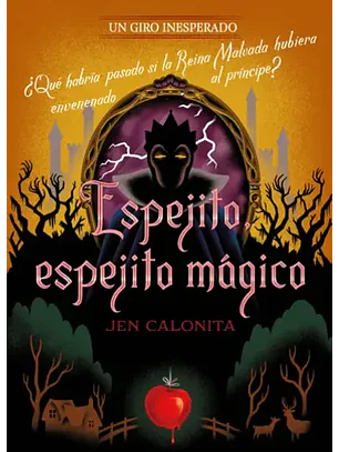 Espejito Espejto Magico. Un Giro Inesperado
