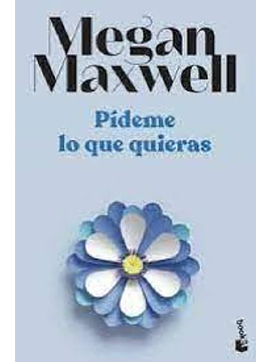 Pideme Lo Que Quieras 1 - Pideme Lo Que Quieras 
