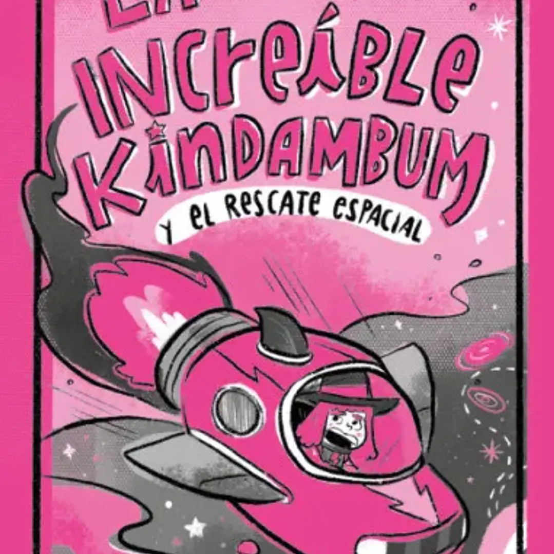 La Increible Kindambum Y El Rescate Espacial 1