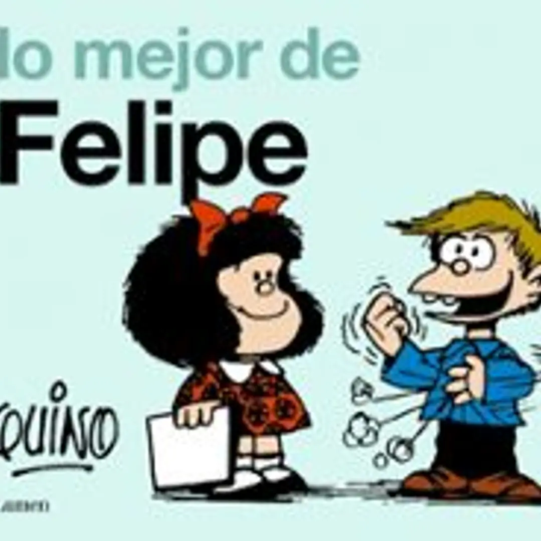Lo Mejor De Felipe Mafalda 1