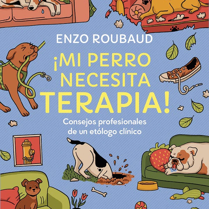 Mi Perro Necesita Terapia! 1