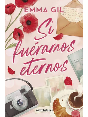 Si Fueramos Eternos