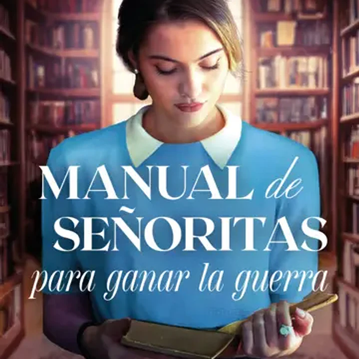 Manual De Señoritas Para Ganar La Guerra 1