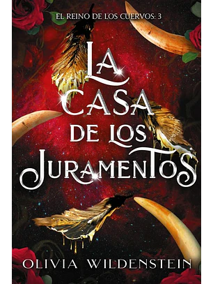 La Casa De Los Juramentos - El Reino De Los Cuervos 3)