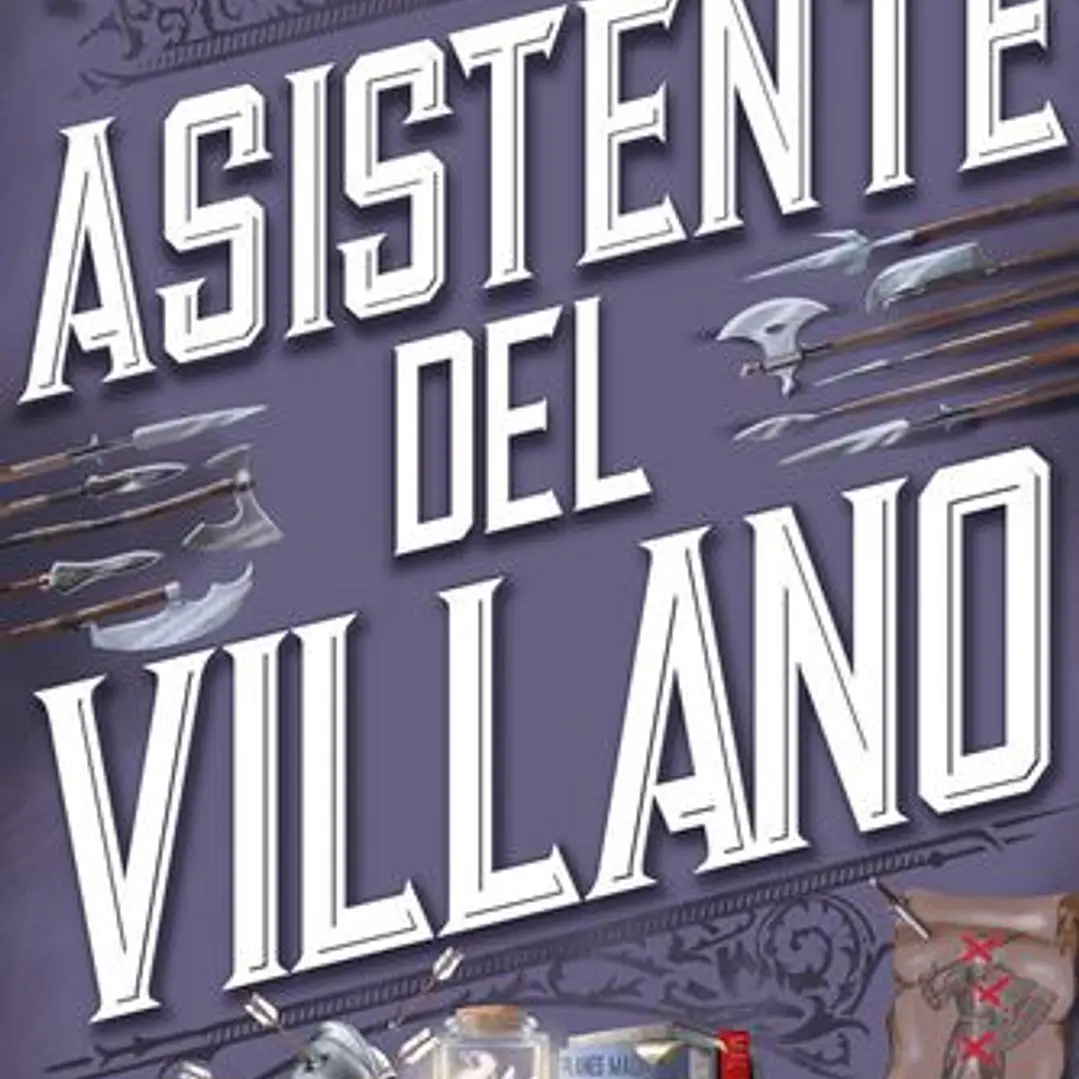 Asistente Del Villano (Asistente Del Villano 1) 1