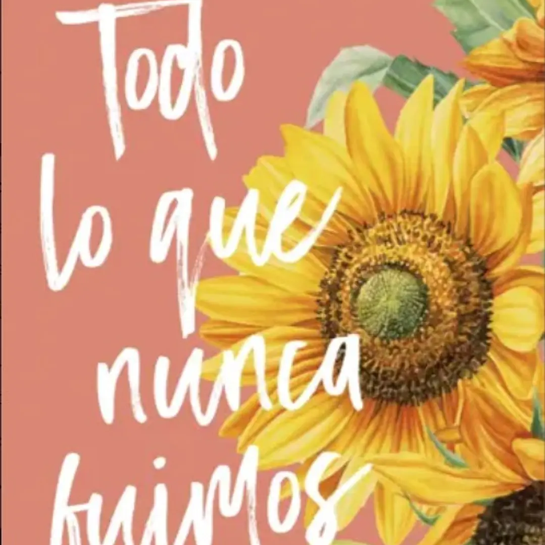 Todo Lo Que Nunca Fuimos (Deja Que Ocurra 1) 1