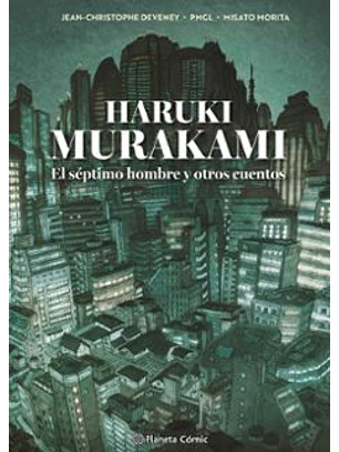 Murakami. El Septimo Hombre Y Otros Cuentos