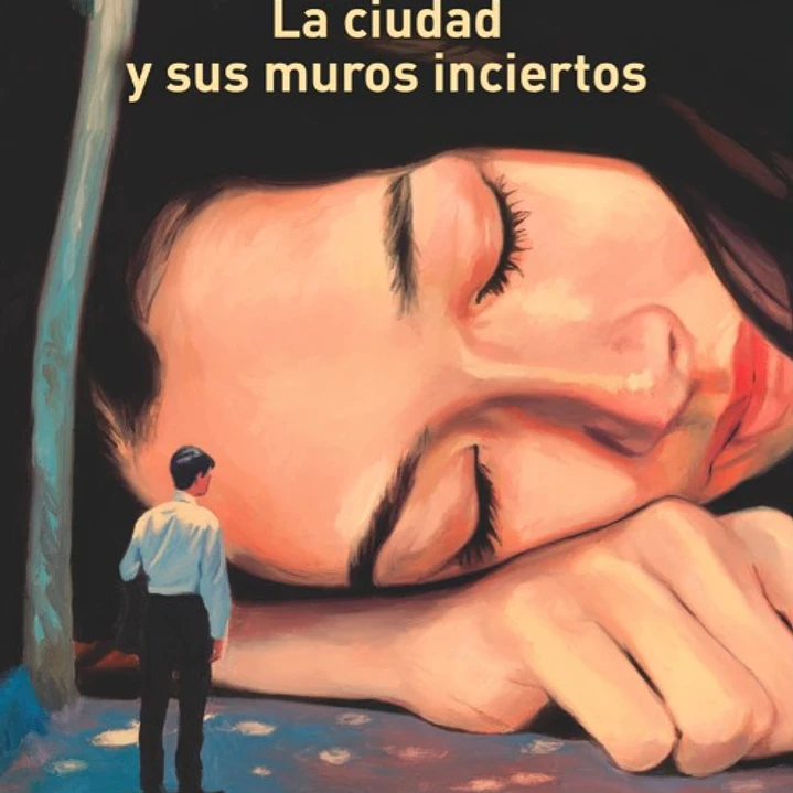 La Ciudad Y Sus Muros Inciertos 1